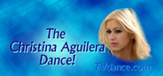 The Christina Aguilera Dance!
