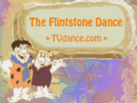 Welcome to the Flintstone Dance